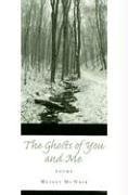 Wesley McNair/The Ghosts of You and Me